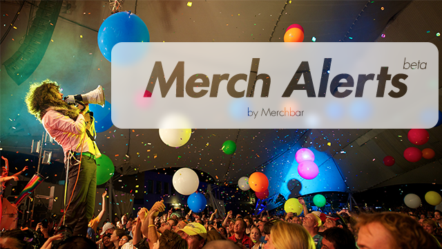 Merch Alerts by Merchbar